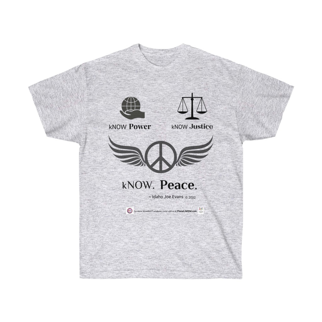 B.E.shirt™_ kNOW Peace (Idaho Joe Evans) - Image 7