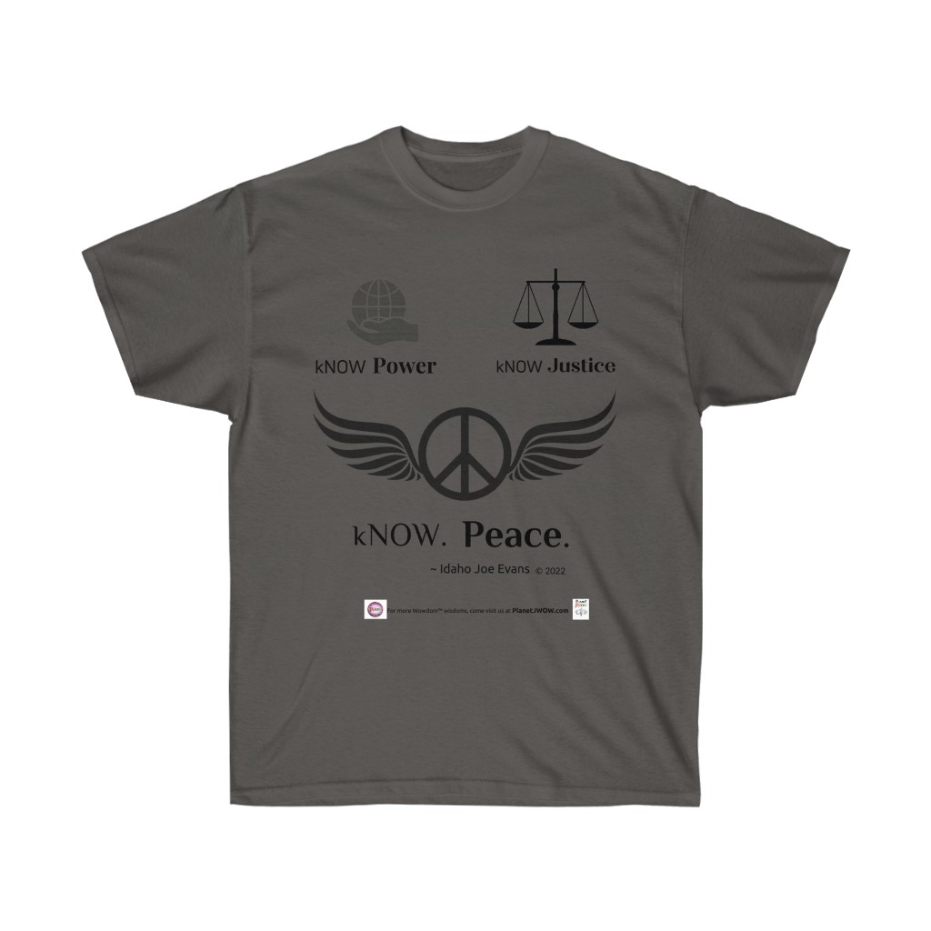 B.E.shirt™_ kNOW Peace (Idaho Joe Evans) - Image 9