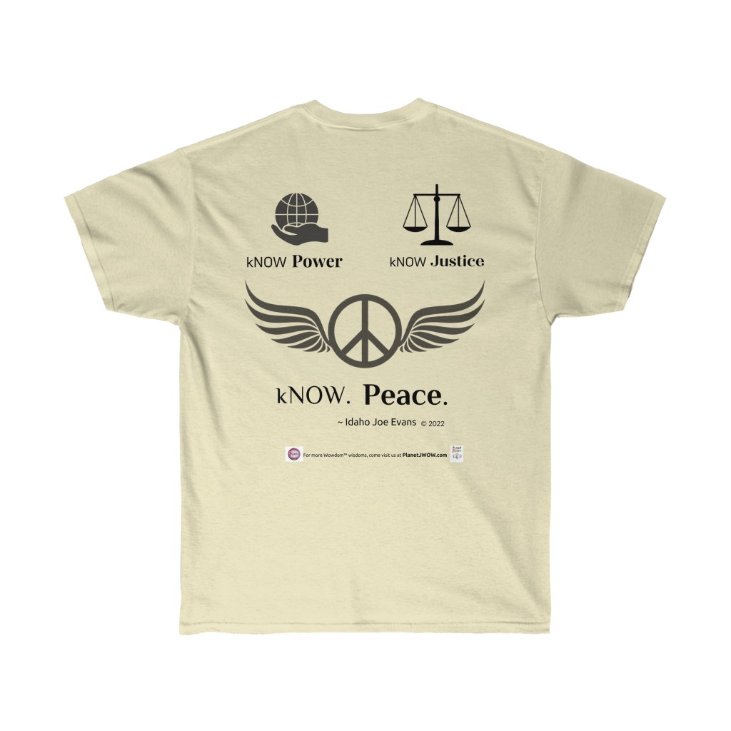 B.E.shirt™_ kNOW Peace (Idaho Joe Evans) - Image 6