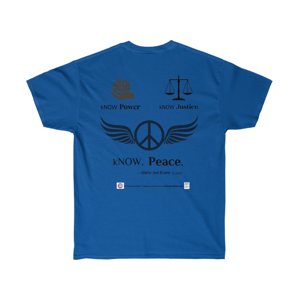 B.E.shirt™_ kNOW Peace (Idaho Joe Evans) - Image 12