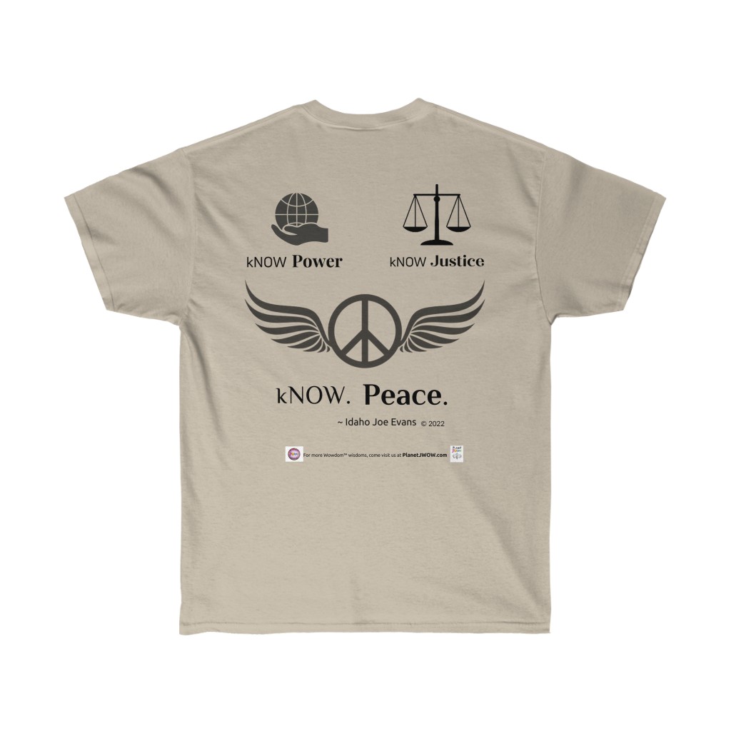 B.E.shirt™_ kNOW Peace (Idaho Joe Evans) - Image 4